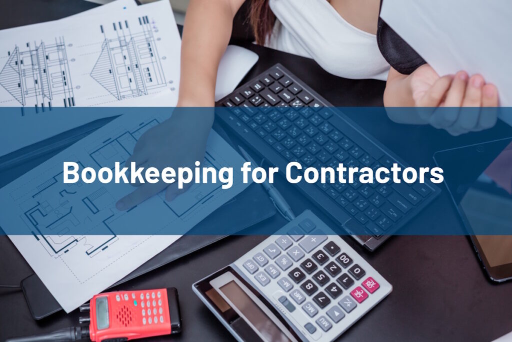 Bookkeeping for Contractors 2 - Evans Sternau CPA