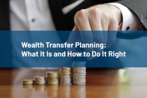 Wealth Transfer Planning