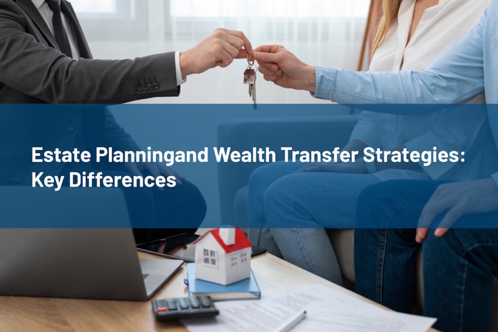Estate Planning and Wealth Transfer Strategies1 - Evans Sternau CPA Estate Planning and Wealth Transfer Strategies