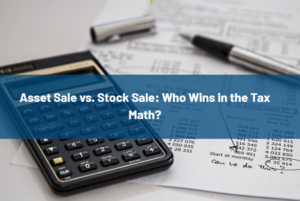 Screenshot 2026-07-31 163200 - Evans Sternau CPA - Evans Sternau CPA Blue title banner overlays a calculator and financial documents reading 'Asset Sale vs. Stock Sale: Who Wins in the Tax Math?'.